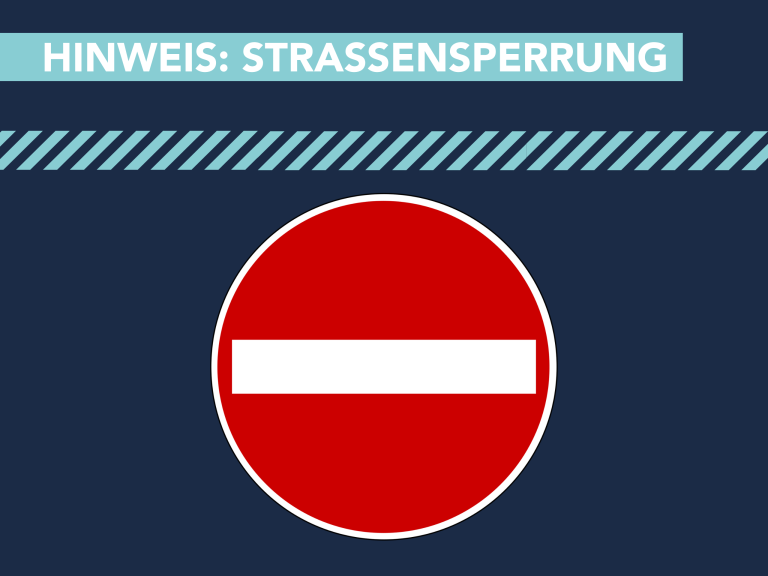 Hinweis: Straßensperrung. Auf dem Bild mit dunkelblauem Hintergrund befindet sich neben diesem Text ein "Durchfahrt verboten" Zeichen.